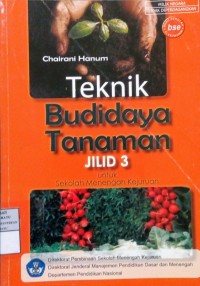 Image of Teknik Budidaya Tanaman Jilid 3