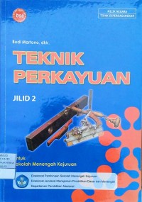 Image of Teknik Perkayuan: untuk Sekolah Menengah Kejuruan Jilid 2