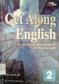 Image of Get Along with English: for Vocational School Grade XI Elementary School