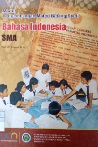 Image of Modul Pengembangan Materi Bidang Studi Bahasa Indonesia SMA