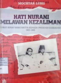 Image of Hati Nurani Melawan Kezaliman: Surat-surat Bung Hatta Kepada Presiden Soekarno 1957-1965