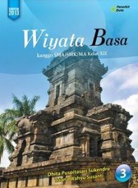 Image of Wiyata Basa Jilid 3: Kanggo SMA/SMK/MA Kelas XII