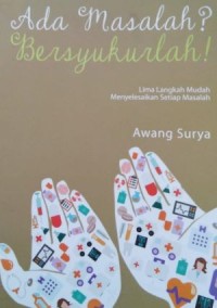 Image of Ada Masalah? Bersyukurlah!