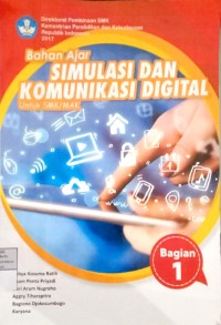 Image of Bahan Ajar Simulasi dan Komunikasi Digital untuk SMK/MAK bagian 1