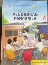 Image of Pendidikan Pancasila Kelas X Kurikulum Merdeka: Buku Guru