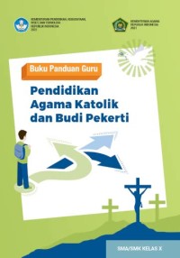 Image of Pendidikan Agama Katolik dan Budi Pekerti: SMA/SMK Kelas X Kurikulum merdeka