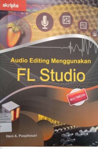 Image of Audio Editing Menggunakan FL Studio