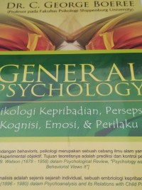 Image of General Psychology: Psikologi Kepribadian, Persepsi, Kognisi, Emosi, & Perilaku