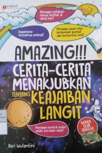 Image of Amazing!!! Cerita-cerita Menakjubkan tentang Keajaiban Langit