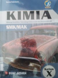 Image of Kimia: Bidang Keahlian Teknologi dan Informasi SMK/MAK Kelas X