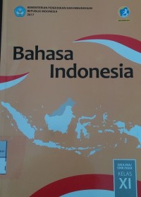 Image of Bahasa Indonesia : SMA/MA/SMK/MAK Kelas XI Kurikulum 2013 Edisi revisi 2017