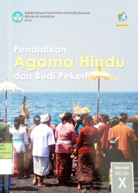 Image of Pendidikan Agama Hindu dan Budi Pekerti: SMA/MA/SMK/MAK Kelas X
