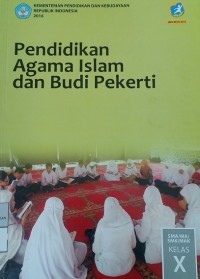Image of Pendidikan Agama Islam dan Budi Pekerti: SMA/MA/SMK/MAK Kelas X