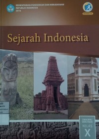 Image of Sejarah Indonesia: SMA/MA/SMK/MAK Kelas X