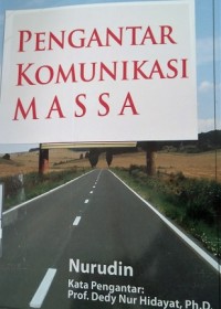 Image of Pengantar Komunikasi Massa