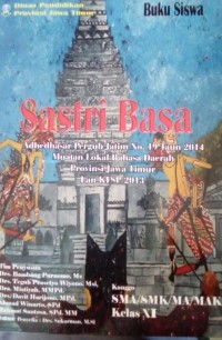 Image of Sastri Basa: Kanggo SMA/SMK/MA/MAK Kelas XI