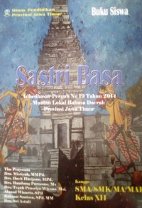 Image of Sastri Basa: Kanggo SMA/SMK/MA/MAK Kelas XII