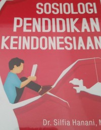 Image of Sosiologi Pendidikan Keindonesiaan