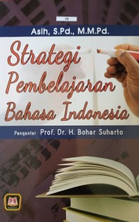 Image of Strategi Pembelajaran Bahasa Indonesia