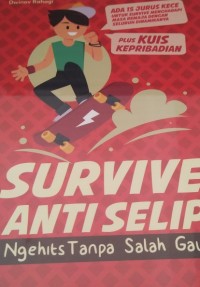 Image of Survive Anti Selip: Ngehits Tanpa Salah Gaul